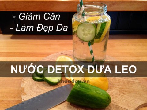 5 loai nuoc detox dua leo giam can va lam dep da 5 loại nước detox dưa leo giảm cân và làm đẹp da