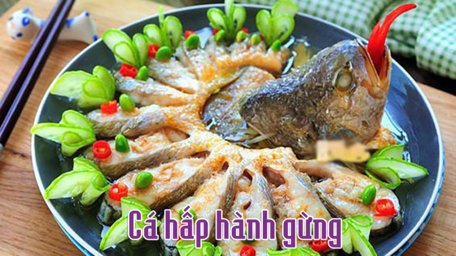 Cách làm cá hấp hành gừng vừa ngon vừa đẹp