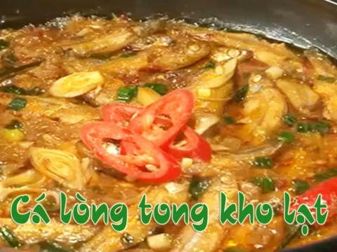 cach lam mon ca long tong kho lat dan da ma ngon Cách làm món cá lòng tong kho lạt dân dã mà ngon