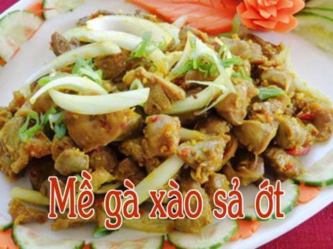 cach lam mon me ga xao sa ot ngon ma re Cách làm món mề gà xào sả ớt ngon mà rẻ