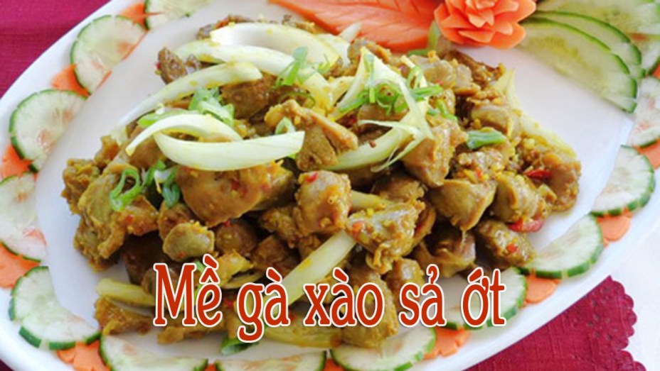 Cách làm món mề gà xào sả ớt ngon mà rẻ