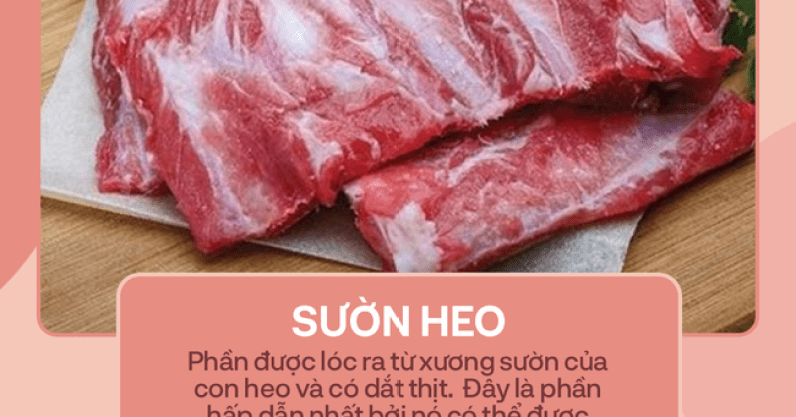 Thịt heo ai mà không biết, nhưng loại nào nấu món gì cho hợp thì các mẹ đã chắc nắm được hết chưa?