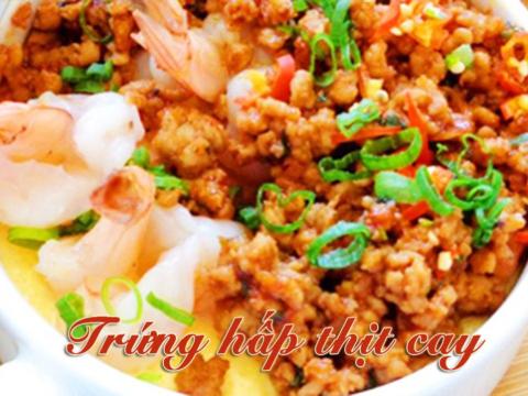 trung hap thit cay vua ngon lai re Trứng hấp thịt cay vừa ngon lại rẻ