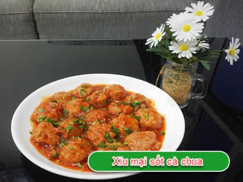 xiu mai sot ca chua ngon den mieng cuoi cung Xíu mại sốt cà chua ngon đến miếng cuối cùng